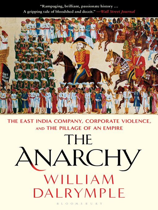 Title details for The Anarchy by William Dalrymple - Available